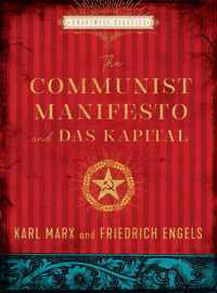 The Communist Manifesto and Das Kapital