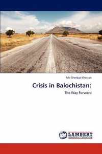 Crisis in Balochistan