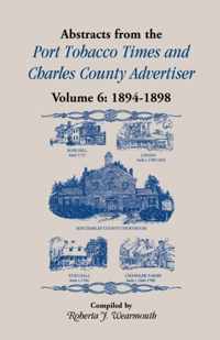 Abstracts from Port Tobacco Times and Charles County Advertiser