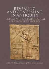 Revealing & Concealing in Antiquity