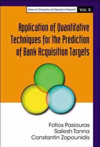 Application Of Quantitative Techniques For The Prediction Of Bank Acquisition Targets