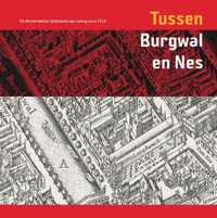 Tussen Burgwal en Nes - C. van Lakerveld, M. Carasso-Kok - Paperback (9789087040987)