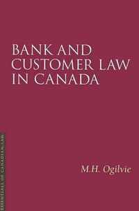 Bank and Customer Law in Canada