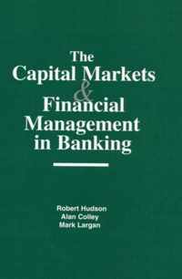 The Capital Markets and Financial Management in Banking