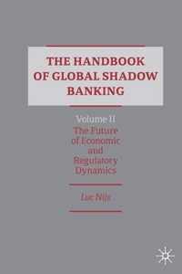 The Handbook of Global Shadow Banking, Volume II