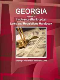 Georgia Republic Insolvency (Bankruptcy) Laws and Regulations Handbook