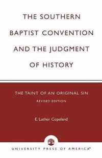 The Southern Baptist Convention and the Judgement of History