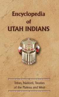 Encyclopedia of Utah Indians