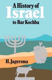 A History of Israel to Bar Kochba