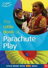 Little Book Of Parachute Play