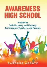 Awareness High School