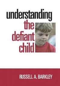 Understanding The Defiant Child