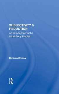 Subjectivity And Reduction