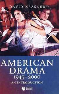 American Drama 1945 - 2000