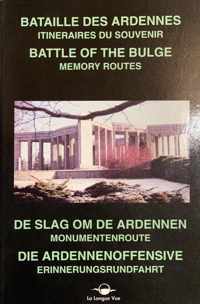 Bataille Des Ardennes - Battle of the Bulge - De Slag Om De Ardennen - Die Arfennenoffensive