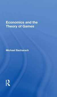 Economics & the Theory of Games