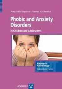 Phobic and Anxiety Disorders in Children & Adolescents