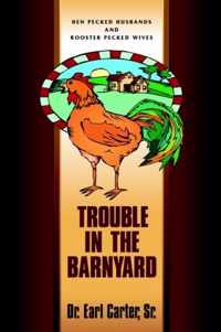 Trouble in the Barnyard