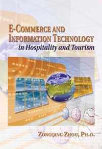 E-Commerce and Information Technology in Hospitality and Tourism