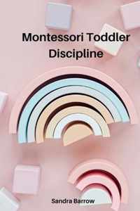 Montessori Toddler Discipline