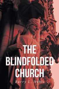 The Blindfolded Church