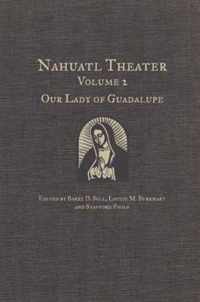 Nahuatl Theater: Nahuatl Theater Volume 2