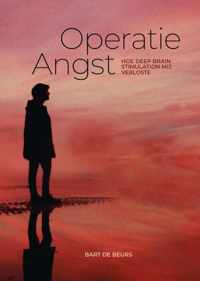 Operatie angst - Bart de Beurs - Hardcover (9789464430578)