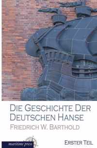 Die Geschichte Der Deutschen Hanse