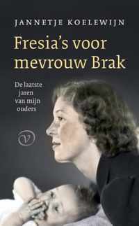 Fresia's voor mevrouw Brak