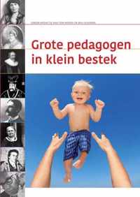 Grote pedagogen in klein bestek