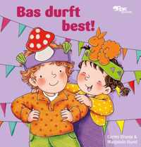 Bas  -   Bas durft best!