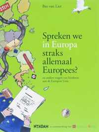 Spreken We In Europa Straks Allemaal Europees ? + Lesbrief Gratis Aan Te Vragen 9781126720096