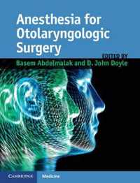 Anesthesia For Otolaryngologic Surgery