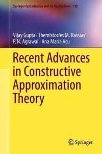 Recent Advances in Constructive Approximation Theory