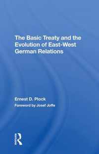 The Basic Treaty And The Evolution Of East-west German Relations