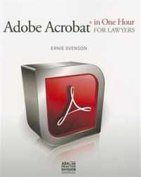 Adobe Acrobat in One Hour for Lawyers
