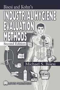 Bisesi and Kohn's Industrial Hygiene Evaluation Methods