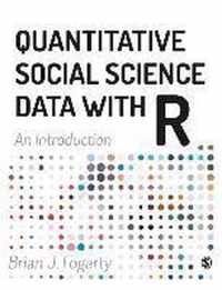 Quantitative Social Science Data with R