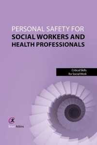 Personal Safety for Social Workers and Health Professionals