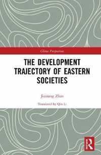 The Development Trajectory of Eastern Societies