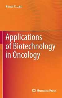 Applications Of Biotechnology In Oncolog