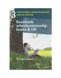 Basisboek Arbeidsomstandigheden en OR