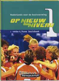 Op nieuw niveau 1 vmbo-t/havo Basisboek