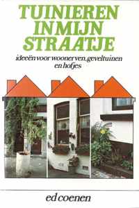 Tuinieren in myn straatje