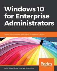 Windows 10 for Enterprise Administrators