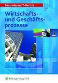 Basiswissen IT Berufe Wirtschafts- und Geschäftsprozesse