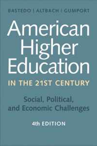 American Higher Education in the Twenty-First Century