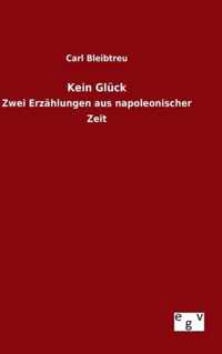 Kein Gluck