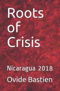 Roots of Crisis