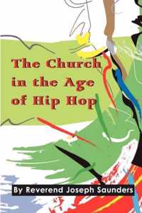 The Church in the Age of Hip Hop